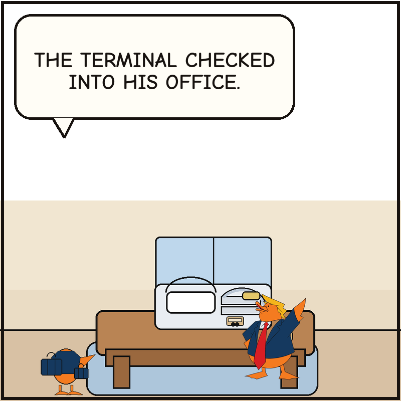 Donald basks behind the desk while a baggage duck with a suitcase realizes the terminal model has effectively moved into the office.